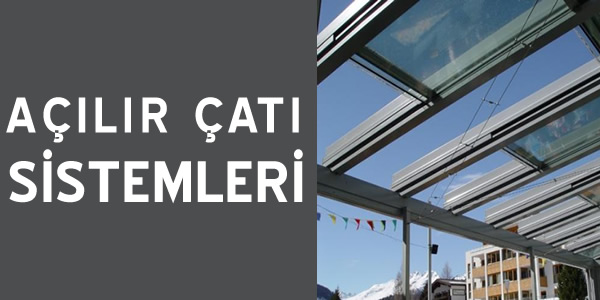 NDA Yapı Açılır Çatı Sistemleri